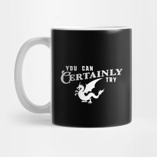 Game Master Quotes You Can Certainly Try Roleplaying Addict - Tabletop RPG Vault Mug